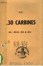 U.S. .30 CARBINES     PDF电子版封面     