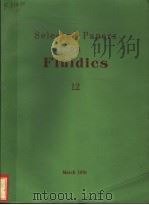 SELECTED PAPERS ON FLUIDICS 12     PDF电子版封面     