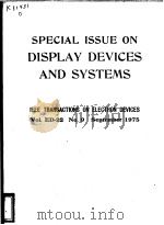 SPECIAL ISSUE ON DISPLAY DEVICES AND SYSTEMS     PDF电子版封面     