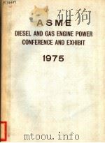 ASME DIESEL AND GAS ENGINE POWER CONFERENCE AND EXHIBIT 1975（ PDF版）