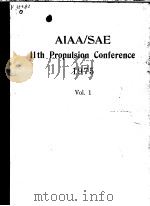 AIAA/SAE 11TH PROPULSION CONFERENCE 1975  VOL.1     PDF电子版封面     