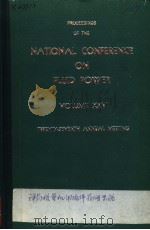 PROCEEDINGS OF THE NATIONAL CONFERENCE ON FLUID POWER  VOLUME 25     PDF电子版封面     