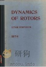 DYNAMICS OF ROTORS IUTAM SYMPOSIUM 1974     PDF电子版封面    F.I.NIORDSON 