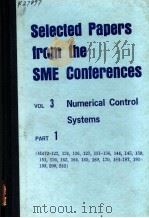 SELECTED PAPERS FROM THE SME CONFERENCES  VOL 3 NUMERICAL CONTROL SYSTEMS（ PDF版）