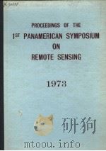 PROCEEDINGS OF THE 1ST PANAMERICAN SYMPOSIUM ON REMOTE SENSING 1973     PDF电子版封面     