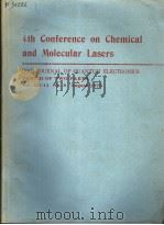 4TH CONFERENCE ON CHEMICAL AND MOLECULAR LASERS     PDF电子版封面     