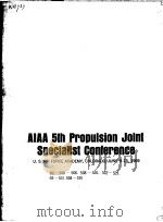 ALAA 5TH PROPULSION JOINT SPECIALIST CONFERENCE     PDF电子版封面    U.S.AIR FORCE ACADEMY 