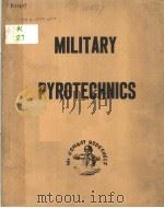 MILITARY PYROTECHNICS     PDF电子版封面     