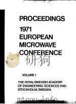 PROCEEDINGS 1971 EUROPEAN MICROWAVE CONFERENCE VOLUME 1（ PDF版）