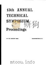 13TH ANNUAL TECHNICAL SYMPOSIUM PROCEEDINGS     PDF电子版封面     