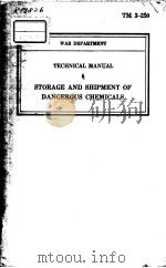 TECHNICAL MANUAL STORAGE AND SHIPMENT OF DANGEROUS CHEMICALS     PDF电子版封面     