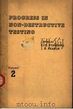 PROCRESS IN NON-DESTRUCTIVE TESTING  VOLUME 2     PDF电子版封面    E.G.STANFORD  J.H.FEARON 