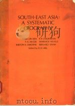 SOUTH-EAST ASIA:A SYSTEMATIC GEOGRAPHY     PDF电子版封面  0195803981  CHIA LIN SIEN  P.P.COURTENAY 