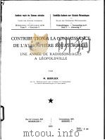CONTRIBUTION A LA CONNAISSANCE DE L'ATMOSPHERE EQUATORIALE     PDF电子版封面    M.BERRUEX 
