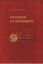 KOMPENKIUM DER PHOTOGRAPHIE     PDF电子版封面    I.BAND 