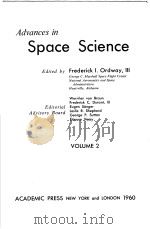 ADVANCES IN SPACE SCIENCE VOLUME 2     PDF电子版封面    FREDERICK I.ORKWAY 