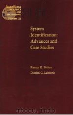 SYSTEM IDENTIFICATION:ADVANCES AND CASE STUDIES     PDF电子版封面  0124879500  RAMAN K.MEHRA  DIMITRI G.LAINI 