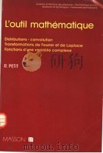 L'LUTIL MATHEMATIQUE     PDF电子版封面  2225800960  R.PETIT 