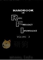 METHODS OF ELECTROMAGNETIC INTERFERENCE-FREE DESIGN AND INTERFERENCE SUPPRESSION  VOLUME 3     PDF电子版封面     