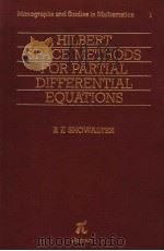 HILBERT SPACE METHODS FOR PARTIAL DIFFERENTIAL EQUATIONS     PDF电子版封面  0273010123  R.E.SHOWALTER 