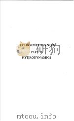 HYDROMECHANICS PART 2 HYDRODYNAMICS     PDF电子版封面     