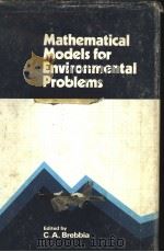 MATHEMATICAL MODELS FOR ENVIRONMENTAL PROBLEMS     PDF电子版封面     