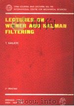 LECTURES ON WIENER AND KALMAN FILTERING     PDF电子版封面    T.KAILATH 