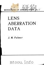 LENS ABERRATION DATA     PDF电子版封面    J.M.PALMER 