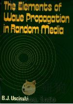 THE ELEMENTS OF WAVE PROPAGATION IN RANDOM MEDIA（ PDF版）