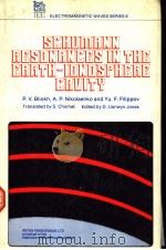 SCHUMANN RESONANCES IN THE EARTH-IONOSPHERE CAVITY     PDF电子版封面  0906048338  D.LIANWYN JONES 
