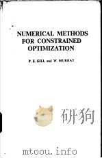 NUMERICAL METHODS FOR CONSTRAINED OPTIMIZATION     PDF电子版封面    P.E.GILL  W.MURRAY 