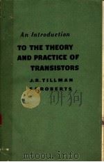 TO THE THEORY AND PRACTICE OF TRANSISTORS（ PDF版）