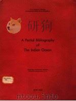 A PARTIAL BIBLIOGRAPHY OF THE INDIAN OCEAN     PDF电子版封面     