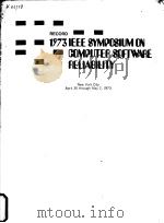 RECORD 1973 IEEE SYMPOSIUM ON COMPUTER SOFTWARE RELIABILITY（ PDF版）