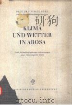 KLIMA UND WETTER IN AROSA     PDF电子版封面    PROF.DR.F.W.PAUL GOTZ 