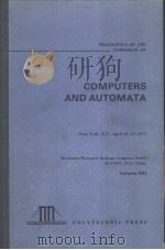 PROCEEDINGS OF THE SYMPOSIUM ON COMPUTERS AND AUTOMATA VOLUME 21     PDF电子版封面     