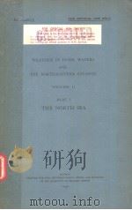 WEATHER IN HOME WATERS AND THE NORTH-EASTERN ATLANTIC VOLUME 2 PART 5 THE NORTH SEA     PDF电子版封面     