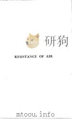 RESISTANCE OF AIR     PDF电子版封面    LIEUT.-COL.R.DE VILLAMIL 