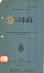 HANDBOOK OF WEATHER MESSAGES PART 1 TRANSMISSION SCHEDULES AND STATION INDEX NUMBERS SECOND EDITION     PDF电子版封面     