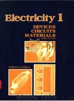 ELECTRICITY 1 DEVICES CIRCUITS MATERIALS THIRD EDITION     PDF电子版封面  0827313578  THOMAS S.KUBALA 