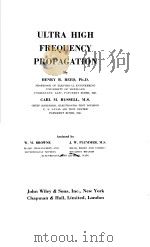 ULTRA HIGH FREQUENCY PROPAGATION     PDF电子版封面    HENRY R.REED  CARL M.RUSSELL 
