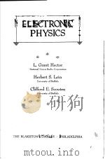ELECTRONIC PHYSICS     PDF电子版封面    L.GRANT HECTOR  HERBERT S.LEIN 