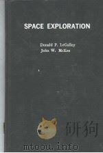 SPACE EXPLORATION     PDF电子版封面    DONALD P.LEGALLEY  JOHN W.MCKE 