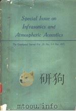 THE GEOPHYSICAL JOURNAL VOL.26 NOS.1-4 DEC.1971 SPECIAL ISSUE ON INFRASONICS AND ATMOSPHERIC ACOUSTI     PDF电子版封面     