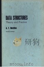 DATA STRUCTURES THEORY AND PRACTICE     PDF电子版封面    A.T.BERZTISS 