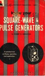 KNOW YOUR SQUARE WAVE AND PULSE GENERATORS（ PDF版）