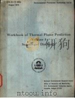 WORKBOOK OF THERMAL PLUME PREDICTION VOLUME 1 SUBMERGED DISCHARGE     PDF电子版封面    MOSTAFA A.SHIRAZI  LORIN R.DAV 