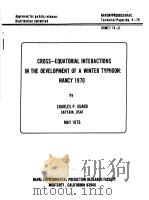 CROSS-EQUATORIAL INTERACTIONS IN THE DEVELOPMENT OF A WINTER TYPHOON:NANCY 1970   1976  PDF电子版封面     