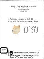 INSTITUTES FOR ENVIRONMENTAL RESEARCH TECHNICAL MEMORANDUM - NSSL 36 A PRELIMINARY EVALUATION OF THE     PDF电子版封面    U.O.LAPPE 