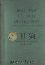 BELLOWS'FRENCH DICTIONARY FRENCH-ENGLISH ENGLISH-FRENCH FOURTH EDITION     PDF电子版封面     